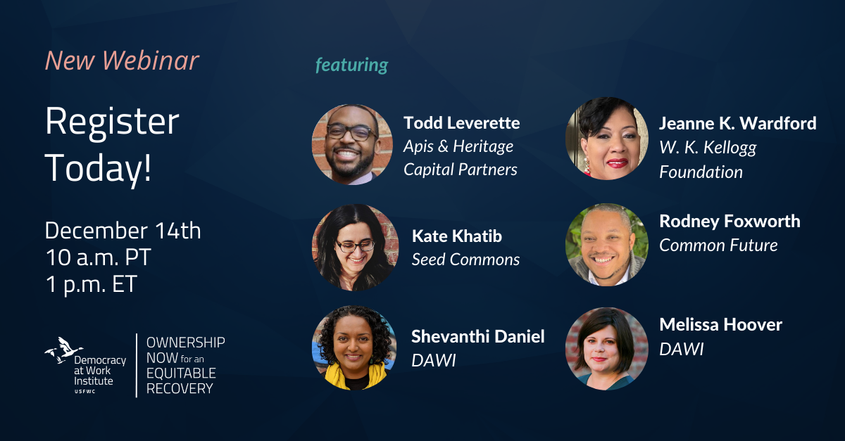 Left, text: “New Webinar. Register Today! December 14th | 10 a.m. PT | 1 p.m. ET.” Bottom left: DAWI logo & text “Ownership Now for an Equitable Recovery.” Right: photos & text of the six speakers.