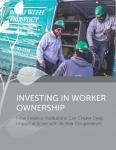 Investing in Worker Ownership